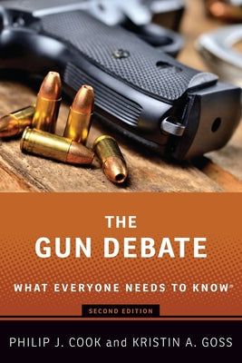 The Gun Debate: What Everyone Needs to Know