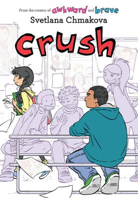 Crush (Berrybrook Middle School, 3)