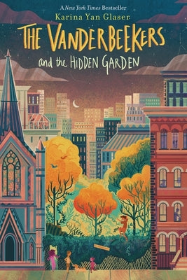 The Vanderbeekers and the Hidden Garden (The Vanderbeekers, 2)