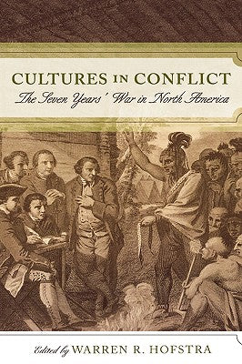 Cultures in Conflict: The Seven Years' War in North America