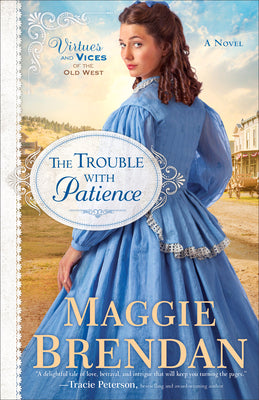 The Trouble with Patience: A Novel