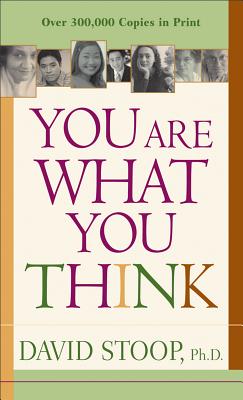 You Are What You Think: Using Positive Self-Talk to Change Your Life