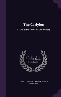 The Carlyles: A Novel