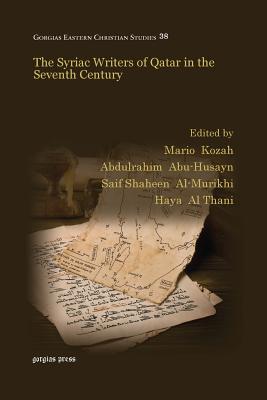 The Syriac Writers of Qatar in the Seventh Century