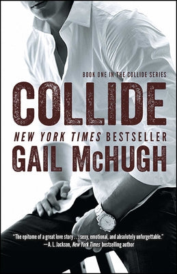 Collide: Book One in the Collide Series