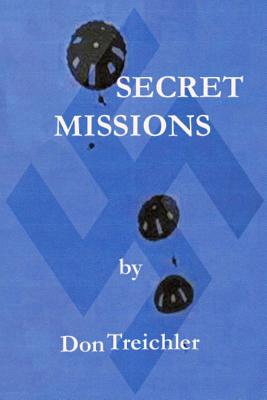 Secret Missions: The Story of an Intelligence Officer (Bluejacket Books)