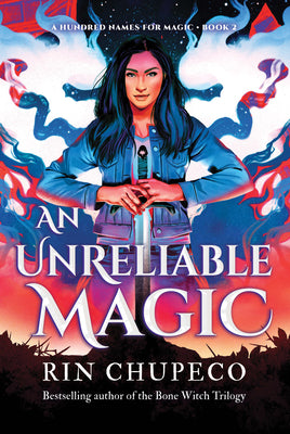 An Unreliable Magic (A Hundred Names for Magic, 2)