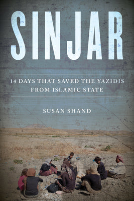 Sinjar: 14 Days that Saved the Yazidis from Islamic State