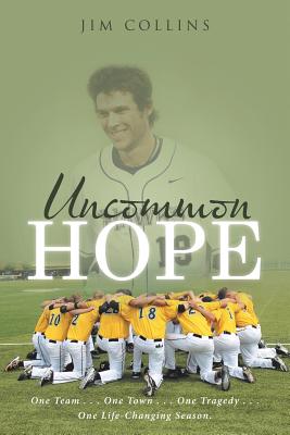 Uncommon Hope: The Path to an Epic Life