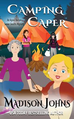 Camping Caper (Agnes Barton Senior Sleuths Mystery)