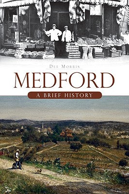 Medford (MA): A Brief History (American Chronicles)