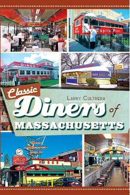 Classic Diners of Massachusetts (American Palate)