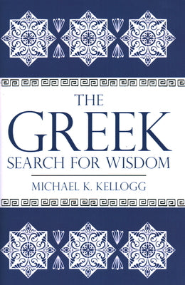 The Greek Search for Wisdom