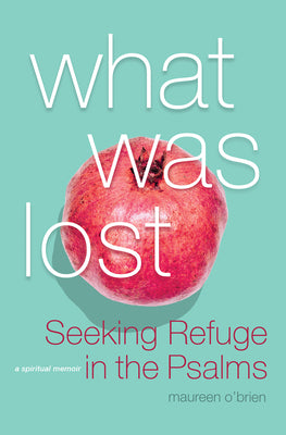 What Was Lost: A Novel