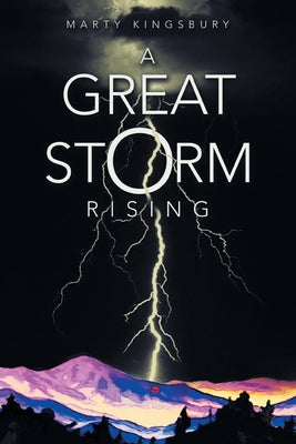 A Great Storm Rising