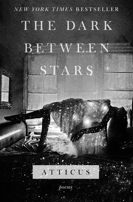 The Dark Between Stars: Poems