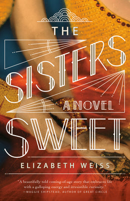 The Sisters Sweet: A Novel