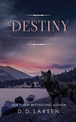 Destiny (The Academy Series)