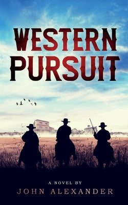 WESTERN PURSUIT: Tracking a Killer (U.S. Marshal Zeke Halstead)