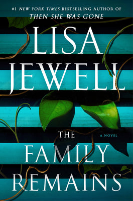 The Family Remains: A Novel